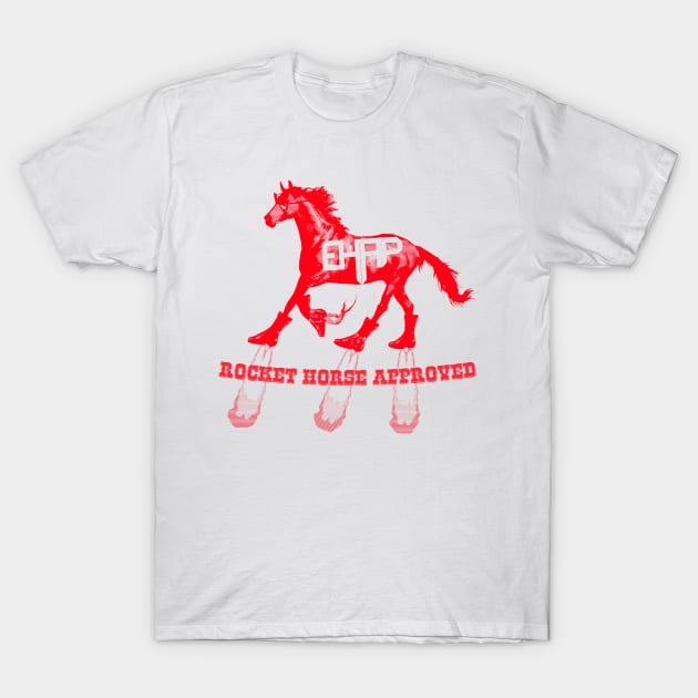 EHAP Rocket Horse T-Shirt by EHAP Shop